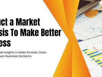 Market Analysis To Make Better Business