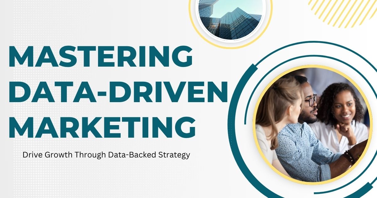 Mastering Data-Driven Marketing in 5 Easy Steps