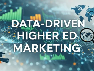Data-Driven Higher Ed Marketing